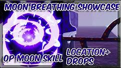 MOON BREATHING SHOWCASE AND LOCATION BOSS LOCATION+GUIDE TO GET MOON BREATHING IN SLAYERS UNLEASHED!
