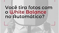 Você faz fotografias com o White Balance no automático? Veja essas dicas! Não se esqueça da nossa live de hoje, às 20h! Te vejo lá! #whitebalance #fotodicas #reelsfotografia #tips | Thales Trigo Photo