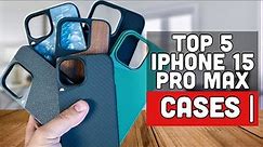 Top 5 Best iPhone 15 Pro Max Cases on Amazon