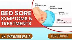 Bed Sores Or Pressure Sore: Stages, Causes, Symptoms & Treatment | Remedy For Bed Sore Explained