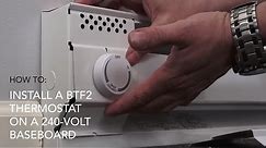 How to install: BTF2 thermostat on 240V baseboard | Cadet Heat
