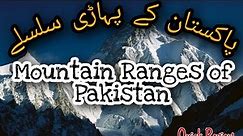 Mountain Ranges of Pakistan