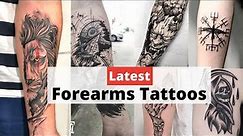 Best forearm tattoos for men | Forearm tattoos ideas | Latest arm tattoo - Lets style buddy
