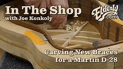 In the Shop: Carving New Braces for a Martin D-28 | elderly.com