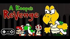 A Koopa`s Revenge 1 Walkthrough full game (no super secret!)