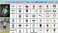 Car Names For Kids! Top 50 Car Logos and Brand Names! 3 Year Kid Identifies 50 Car Company Names