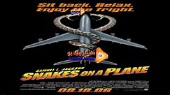 مشاهدة فيلم Snakes on a Plane 2006 فشار فيديو