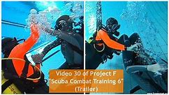 "Scuba Combat Training 6" - Trailer – Frogwomen Kara and Tessie [Video 30 of Project F]