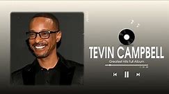 The Best Of Tevin Campbell - Tevin Campbell Greatest Hits Full Album - Tevin Campbell Playlist