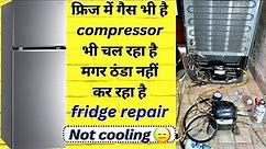 Fridge cooling problem Solve 😎 refrigerator compressor change #refrigeratorrepairservice