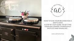 Ask Charlie - A step-by-step guide to getting your Aga cooker thoroughly spotless and sparkling...