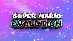 Super Mario Evolution | 2023 Trailer