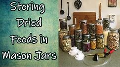 Storing Dried Foods in Mason Jars