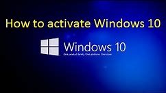How to Activate Windows 10 easily step by step | 100% full activation
