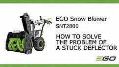 EGO SNT2800_How To Solve The Problem Of A Stuck Deflector