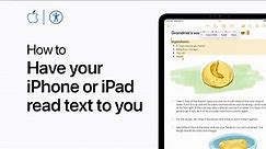 How to have your iPhone or iPad read text to you | Apple Support