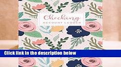 [Doc] Checking Account Ledger: Flower Beautiful Cover | 6 Column Payment Record and Tracker Log