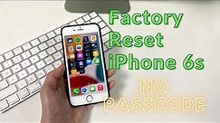 How to Reset iPhone 6s without Passcode