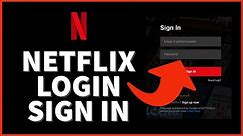 Netflix Login 2022: How to Login Sign In Netflix Account? Netflix.com Login