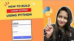 How to create a Python Login system | Python Project