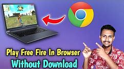 How To Play Free Fire On Browser In PC and Laptop | PC Me Free Fire Bina Emulator Ke Chalaye