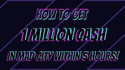 How to GET 1 MILLION CASH in Mad City Chapter 2 in 5 hours!