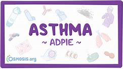 Asthma: Nursing process (ADPIE) - Osmosis Video Library