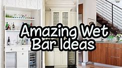 11 Amazing Wet Bar Ideas