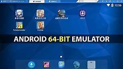 Android 64-Bit Emulator For Windows PC (64-Bit Android Supported Emulator)