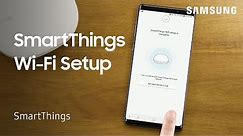 How to set up Samsung SmartThings Wifi