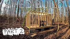 Shed Build Timelapse Part 2 | Walls & Celling Rafters | Series of build 12X8 shed in the woods.