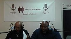 Let's Be Real with Greg Bam Reaves Show... - Elevations Radio