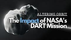 The Impact of NASA's DART Asteroid Mission: Altered Orbit | Johns Hopkins APL
