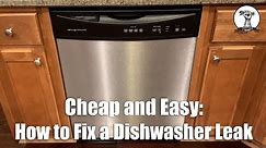 Easy Fix: Dishwasher Leak - How to Fix a Leaking Dishwasher