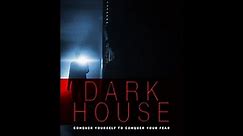 Dark House | Trailer | Sheffield Leithart | Clint Hughes | Patricia Isenberg | Brittany Kragerud
