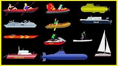 Water Vehicles – Cruise Ship, Drag Boat, Jet Ski, UAV, Submarine, Police Boat | Videos for Kids