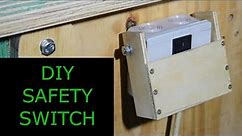 DIY Safety switch for my home made table saw.