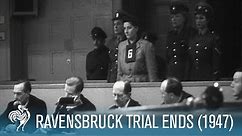 Ravensbruck Trial Ends: WWII Nazi War Criminals (1947) | British Pathé