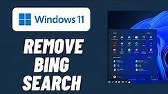 How to Remove BING Search from Windows 11 (Easy) 2023