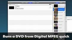 Burn a DVD from Digital MPEG in super-quick time