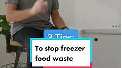 3 tips to stop freezer food waste: Part 1. #kitchenstorage #foodwaste #foodwastetip #moneysavingtips #freezer #chestfreezer