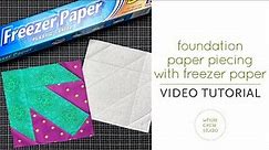 Discover Paperless Foundation Paper Piecing (FPP) with Freezer Paper: No More Paper Removal Hassles!
