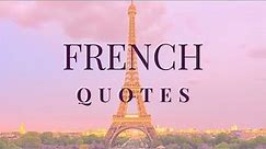 Inspirational French Quotes | citations en français | sagesse en français | wisdom from France