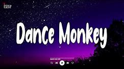 Tones and I - Dance Monkey 1 Hour (Lyrics/Vietsub)