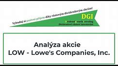 Analýza dividendové akcie LOW - Lowe's Companies, Inc.