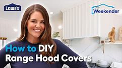 How To DIY a Custom Range Hood Cover