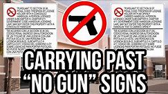 Carrying a Gun Past No Gun Signs. Illegal for some, not for others. Some people just don't care.