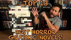 Top 13 Best Horror Graphic Novels!