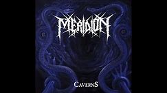 Death Metal 2024 Full Album "MERIDION" - Caverns