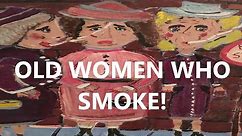 OLD WOMEN WHO SMOKE! SMOKING CIGERETTES IN GRANDMA'S OUTHOUSE! TIMES GONE BY! SMOKIN! SMOKING!
